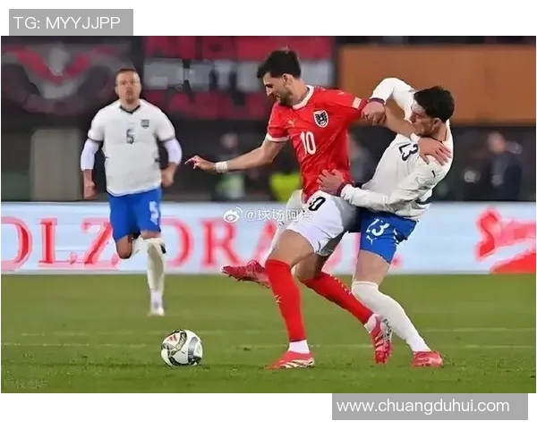 奥地利与塞尔维亚足球对决全面分析战术特点与历史交锋记录 奥地利与塞尔维亚足球对决全面分析战术特点与历史交锋记录